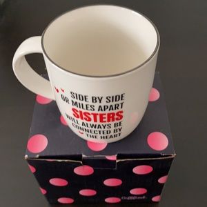 Gifffted mug with message for sisters. Will be donated this weekend.